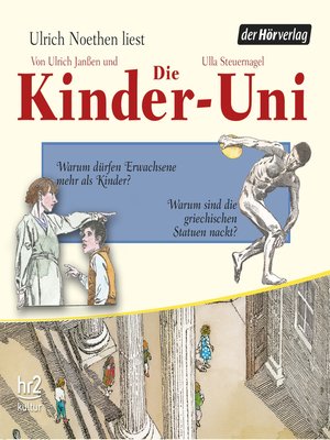 cover image of Die Kinder-Uni Bd 2--2. Forscher erklären die Rätsel der Welt